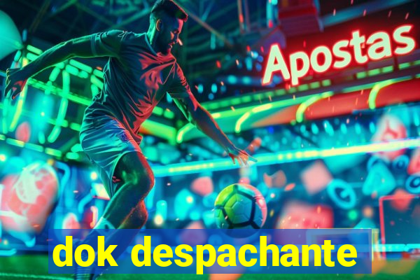 dok despachante