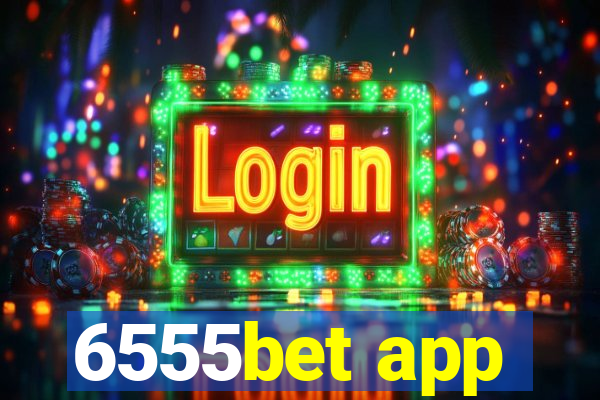 6555bet app