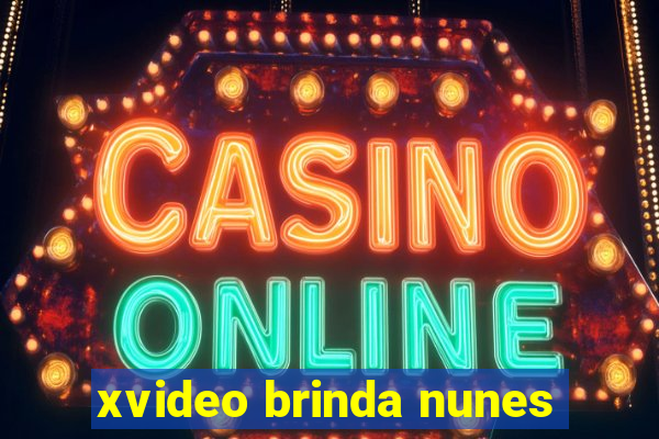 xvideo brinda nunes