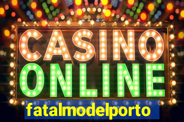 fatalmodelportoseguro