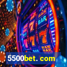 5500bet. com
