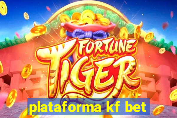 plataforma kf bet