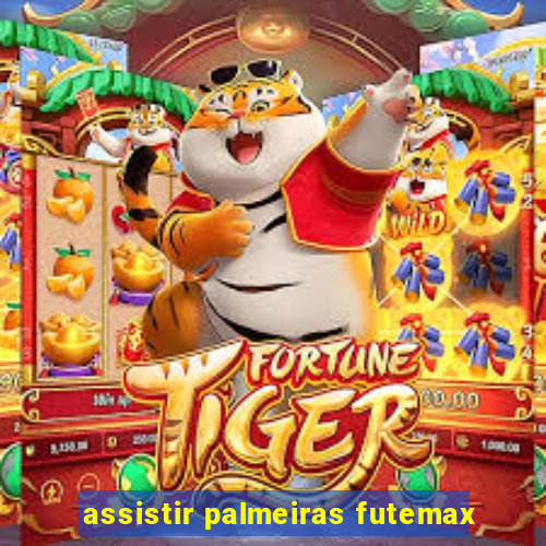 assistir palmeiras futemax