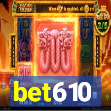 bet610