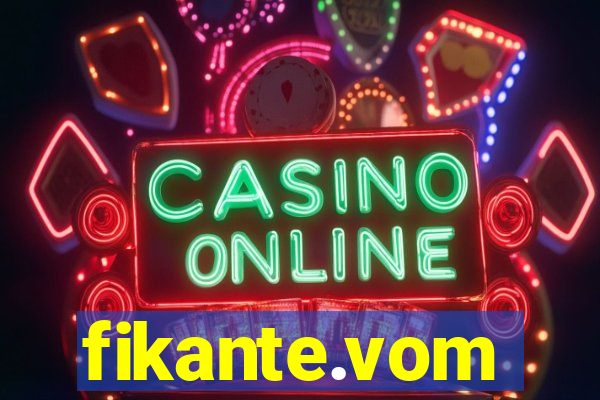 fikante.vom