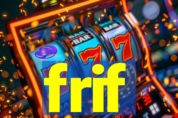 frif