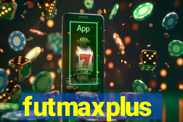 futmaxplus