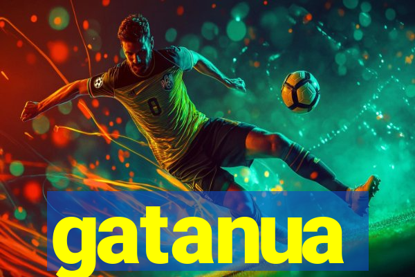 gatanua