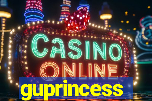 guprincess
