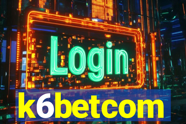k6betcom
