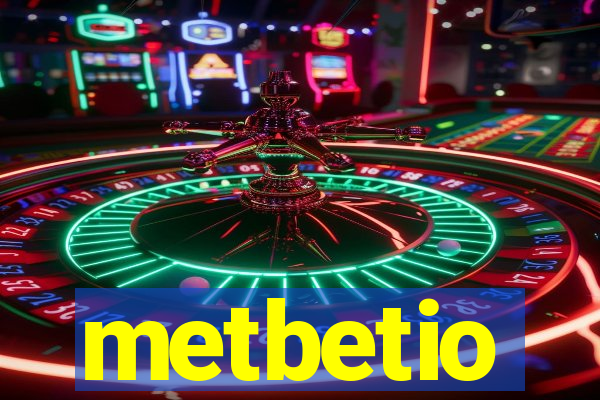 metbetio