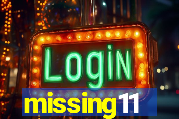 missing11