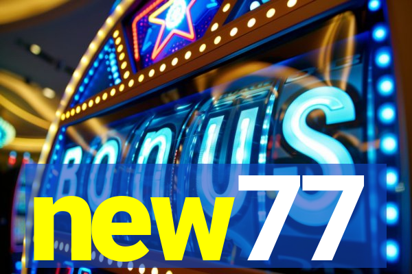 new77