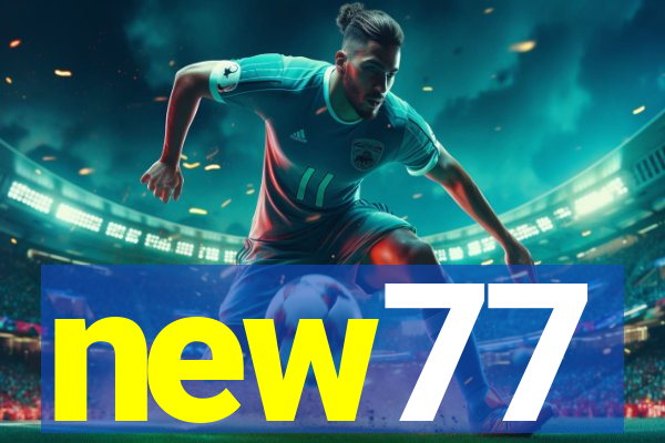 new77