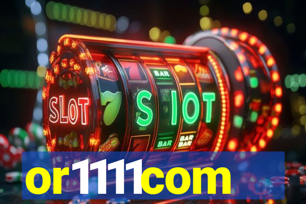 or1111com