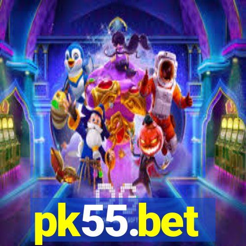 pk55.bet