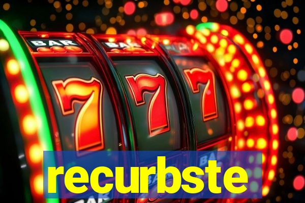 recurbste
