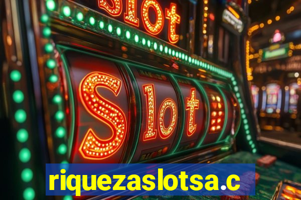 riquezaslotsa.com