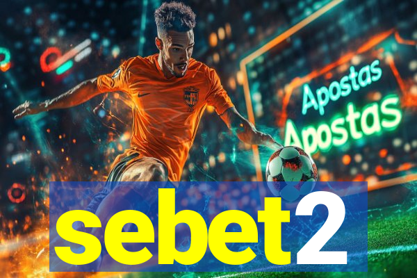 sebet2
