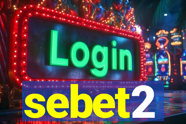 sebet2