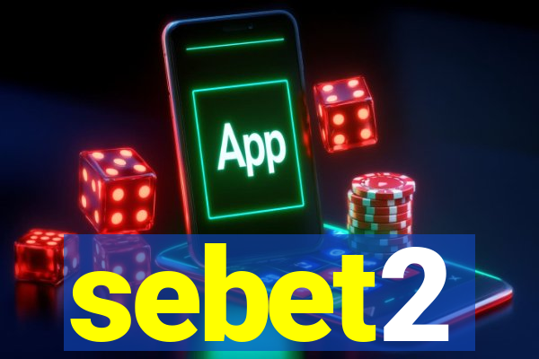 sebet2