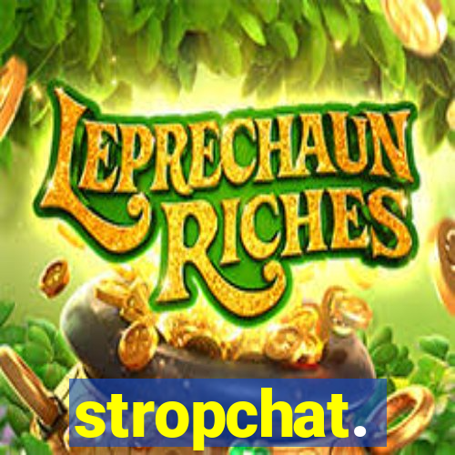 stropchat.