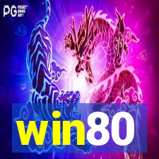 win80