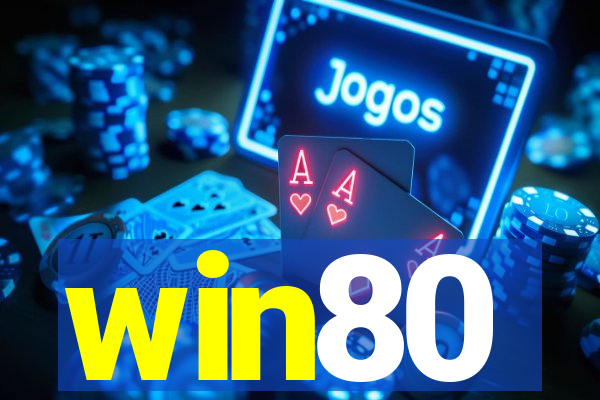 win80