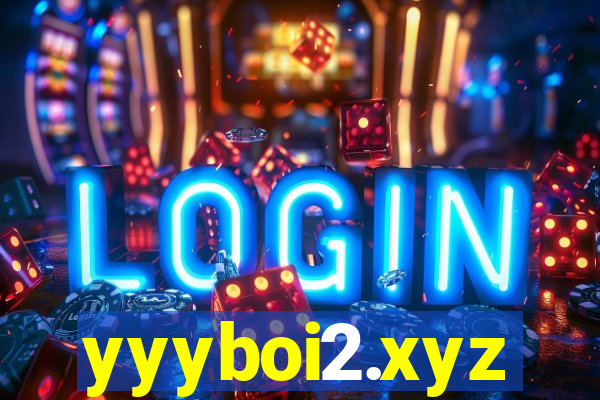 yyyboi2.xyz