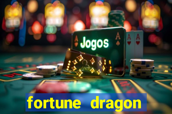 fortune dragon ganho certo demo