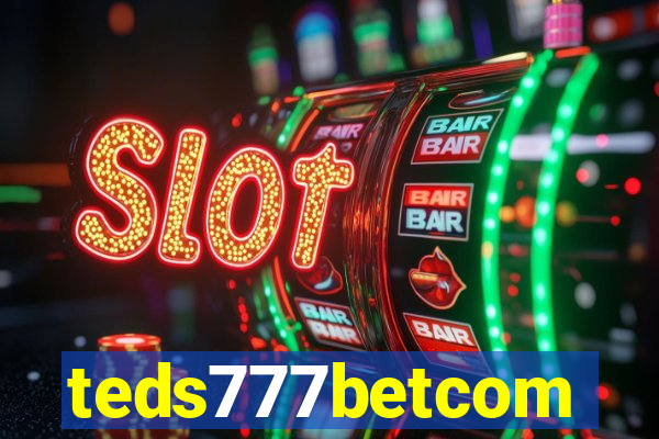 teds777betcom