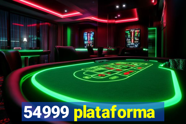 54999 plataforma