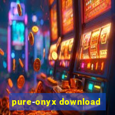 pure-onyx download