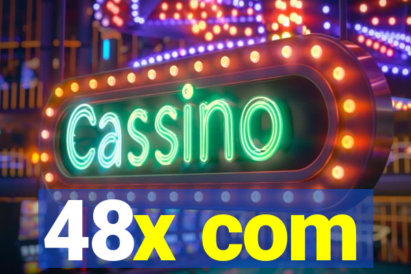 48x com