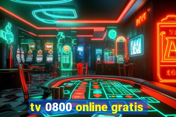 tv 0800 online gratis