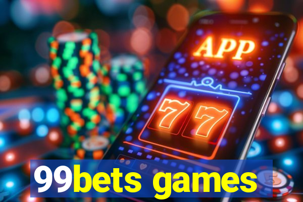 99bets games