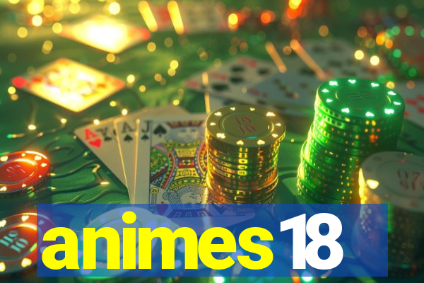 animes18