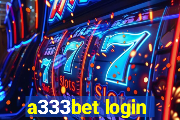 a333bet login