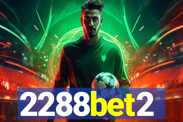 2288bet2