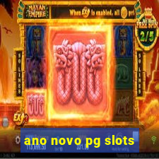 ano novo pg slots