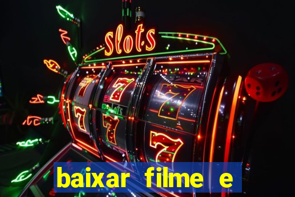 baixar filme e sÃ©ries mp4