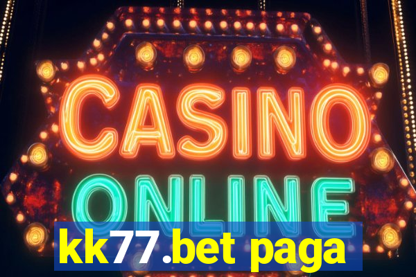 kk77.bet paga