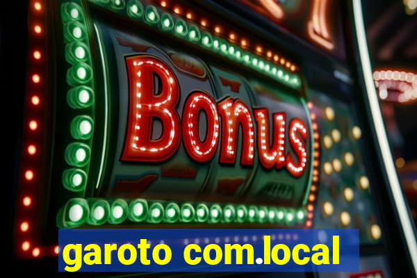 garoto com.local
