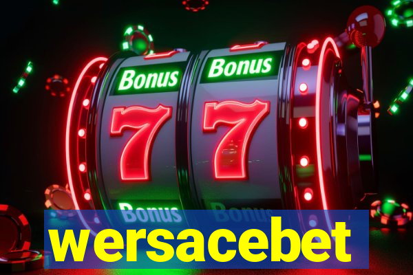 wersacebet