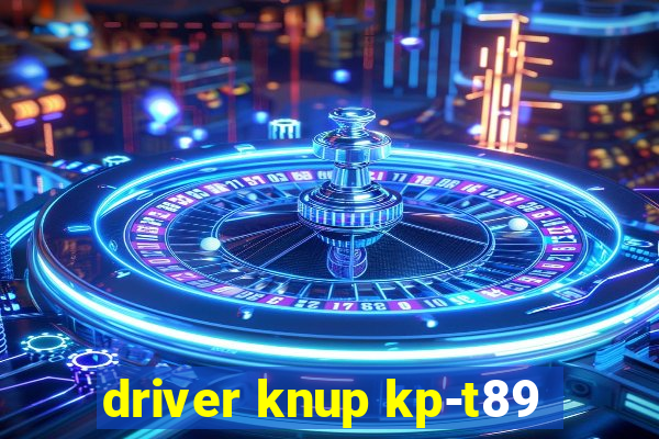 driver knup kp-t89