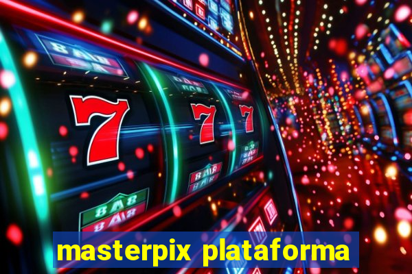 masterpix plataforma