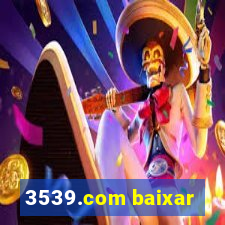 3539.com baixar