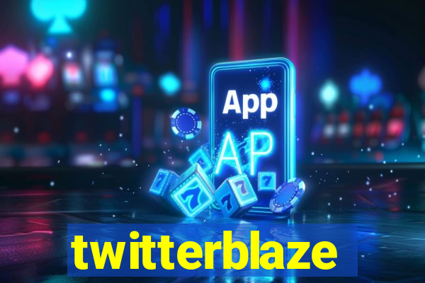 twitterblaze