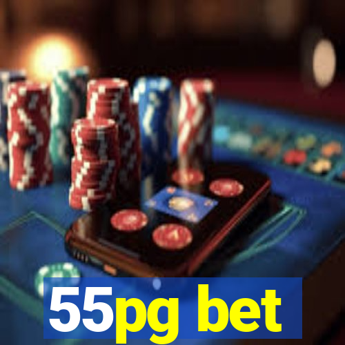 55pg bet