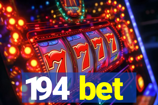 194 bet